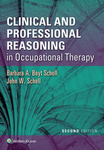 Clinical And Professional Reasoning In Occupational Therapy