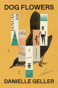 Dog Flowers: A Memoir Dog Flowers: A Memoir