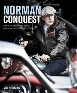 Norman Conquest: A Remarkable, High-Flying Life In Motoring And Aviation