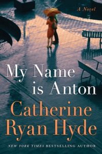 My Name Is Anton: A Novel - 9781542023481