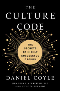 The Culture Code: The Secrets Of Highly Successful Groups - 9780804176989 The Culture Code: The Secrets Of Highly Successful Groups - 9780804176989