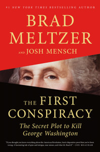 The First Conspiracy: The Secret Plot To Kill George Washington - 9781250130334 The First Conspiracy: The Secret Plot To Kill George Washington - 9781250130334