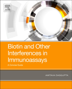 Biotin And Other Interferences In Immunoassays: A Concise Guide