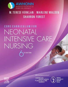 Core Curriculum For Neonatal Intensive Care Nursing Core Curriculum For Neonatal Intensive Care Nursing