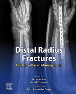 Distal Radius Fractures: Evidence-Based Management Distal Radius Fractures: Evidence-Based Management