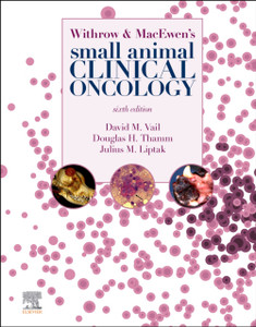 Withrow And Macewen'S Small Animal Clinical Oncology Withrow And Macewen'S Small Animal Clinical Oncology