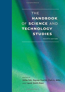 The Handbook Of Science And Technology Studies