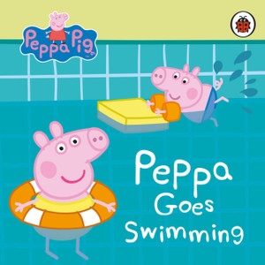 Peppa Pig: Peppa Goes Swimming - 9780241373408 Peppa Pig: Peppa Goes Swimming - 9780241373408