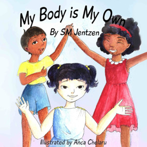 My Body Is My Own - 9781955806008 My Body Is My Own - 9781955806008