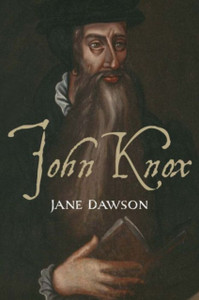 John Knox - 9780300219708