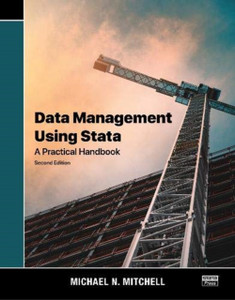 Data Management Using Stata: A Practical Handbook - 9781597183185