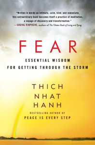 Fear: Essential Wisdom For Getting Through The Storm - 9780062004734