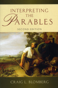 Interpreting The Parables - 9781844745760