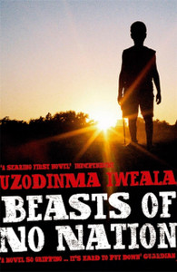 Beasts Of No Nation - 9781473625556 Beasts Of No Nation - 9781473625556