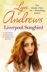 Liverpool Songbird: A Rare Gift Provides An Escape... - 9781472267399