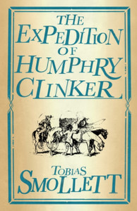 The Expedition Of Humphry Clinker - 9781847498083