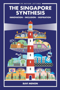 Singapore Synthesis, The: Innovation, Inclusion, Inspiration - 9789811251450