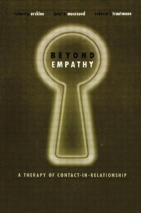 Beyond Empathy: A Therapy Of Contact-In Relationships - 9781138005143 Beyond Empathy: A Therapy Of Contact-In Relationships - 9781138005143