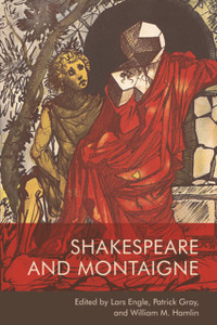 Shakespeare And Montaigne - 9781474458238