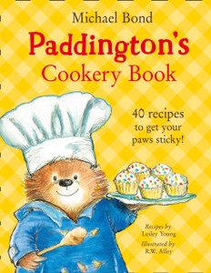 Paddington's Cookery Book Paddington's Cookery Book