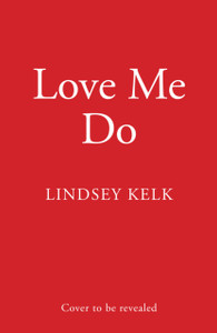 Love Me Do Love Me Do