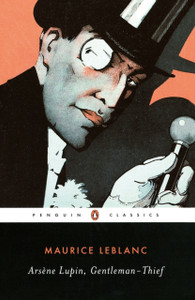 Arsene Lupin, Gentleman-Thief Arsene Lupin, Gentleman-Thief