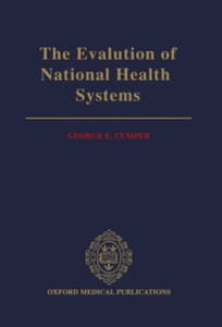 The Evaluation of National Health Systems The Evaluation of National Health Systems