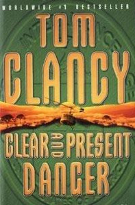 Clear and Present Danger Clear and Present Danger