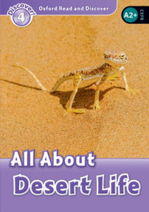 Oxford Read and Discover: Level 4: All About Desert Life