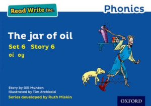 Read Write Inc. Phonics: Blue Set 6 Storybook 6 The Jar of Oil Read Write Inc. Phonics: Blue Set 6 Storybook 6 The Jar of Oil