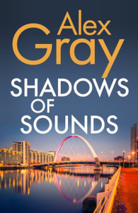 Shadows of Sounds: The compelling Glasgow crime series