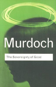 The Sovereignty of Good The Sovereignty of Good