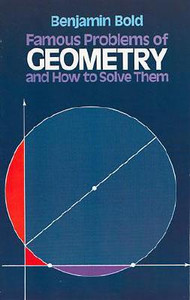 Famous Problems in Geometry and How to Solve Them