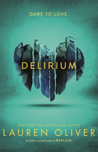 Delirium (Delirium Trilogy 1) Delirium (Delirium Trilogy 1)