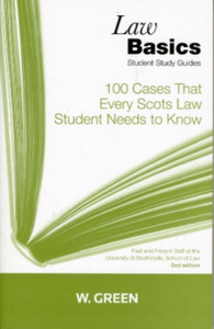 100 Cases that Every Scots Law Student Needs to Know LawBasics 100 Cases that Every Scots Law Student Needs to Know LawBasics