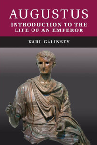 Augustus: Introduction to the Life of an Emperor