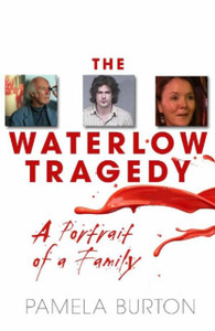 The Waterlow Killings: A Portrait of a Family Tragedy