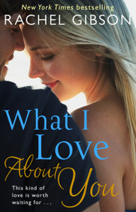 What I Love About You What I Love About You