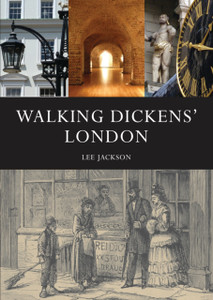Walking Dickens' London Walking Dickens' London