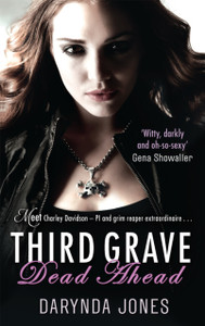 Third Grave Dead Ahead: Number 3 in series