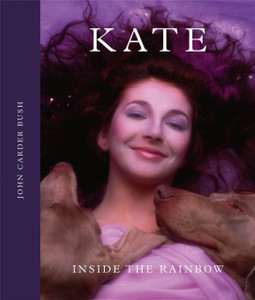 Kate: Inside the Rainbow Kate: Inside the Rainbow