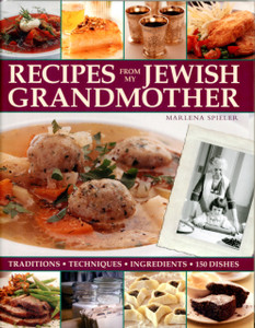 Recipes from My Jewish Grandmothers Kitchen Recipes from My Jewish Grandmothers Kitchen