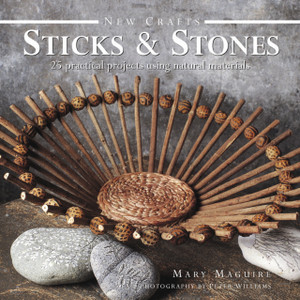 New Crafts: Sticks & Stones New Crafts: Sticks & Stones