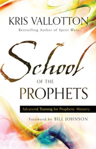 School of the Prophets - Advanced Training for Prophetic Ministry School of the Prophets - Advanced Training for Prophetic Ministry