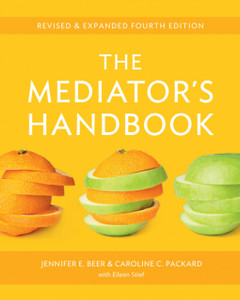 The Mediator's Handbook: Revised & Expanded fourth edition