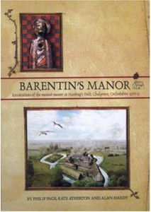 Barentin's Manor: Excavations of the moated manor at Hardings Field, Chalgrove, Oxfordshire 1976-9
