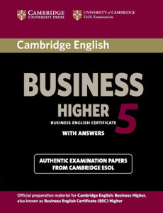 Cambridge English Business 5 Higher Student's Book with Answers Cambridge English Business 5 Higher Student's Book with Answers