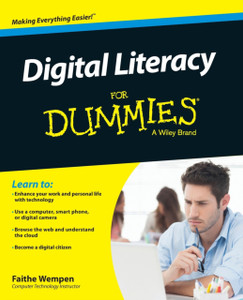 Digital Literacy For Dummies Digital Literacy For Dummies