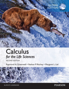Calculus for the Life Sciences: Global Edition Calculus for the Life Sciences: Global Edition
