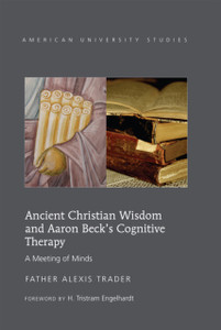 Ancient Christian Wisdom and Aaron Beck's Cognitive Therapy: A Meeting of Minds